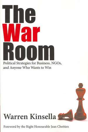 The War Room de Warren Kinsella