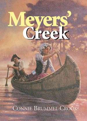 Meyers' Creek de Connie Brummel Crook