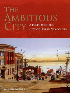 Ambitious City de Warren Sommer