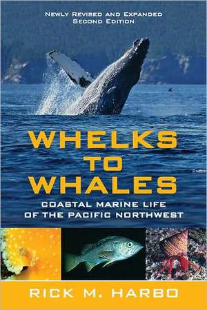 Whelks & Whales de Rick M. Harbo