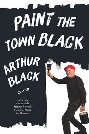 Paint the Town Black de Arthur Black