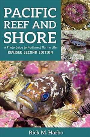 Pacific Reef & Shore de Rick M. Harbo