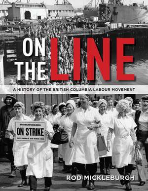 On the Line de Rod Mickleburgh