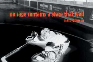 No Cage Contains a Stare That Well: Memoirs of a Wrestling Pitchman de matt robinson