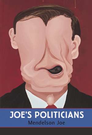 Joe's Politicians de Joe Mendelson