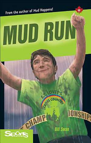 Mud Run de Bill Swan