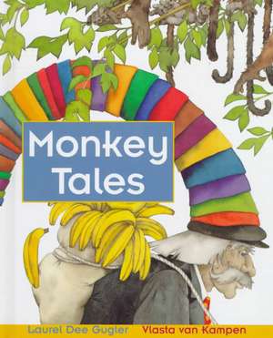 Monkey Tales de Laurel Dee Gugler