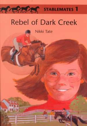 Rebel of Dark Creek: South-Central Vancouver Island and the Gulf Islands de Nikki Tate