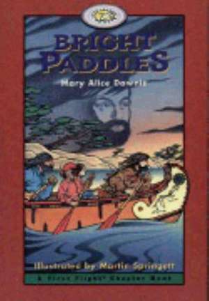 Bright Paddles de Mary Alice Downie