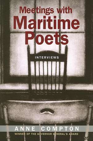 Compton, A: Meetings with Maritime Poets
