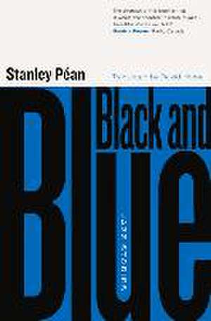 Black and Blue de Stanley Péan