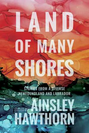 Land of Many Shores de Ainsley Hawthorn