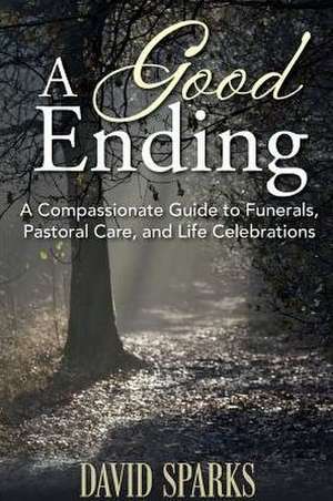 A Good Ending de David Sparks