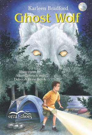 Ghost Wolf de Karleen Bradford