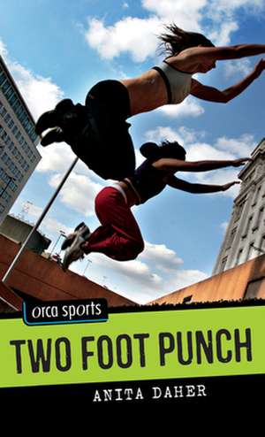 Two Foot Punch de Anita Daher