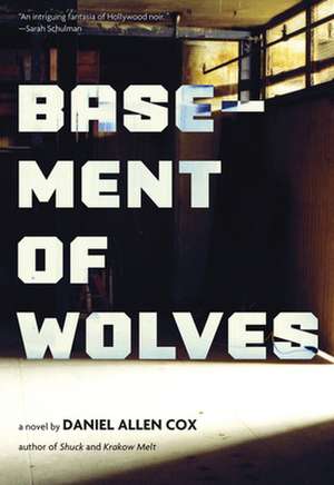 Basement of Wolves de Daniel Allen Cox