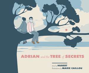 Adrian and the Tree of Secrets de Hubert