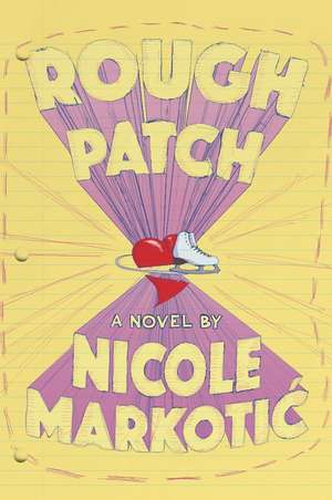 Rough Patch de Nicole Markotic