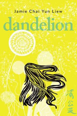 Dandelion de Jamie Chai Yun Liew