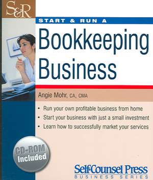 Start & Run a Bookkeeping Business de Angie Mohr