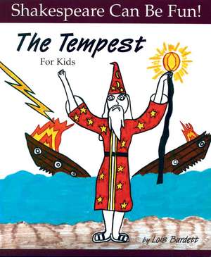 The Tempest for Kids: A Step-By-Step Guide for Owner-Builders de Lois Burdett