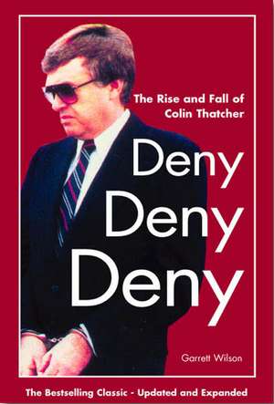 Deny, Deny, Deny (Second Edition) de Garrett Wilson