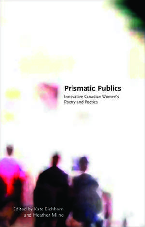 Prismatic Publics de Kate Eichhorn