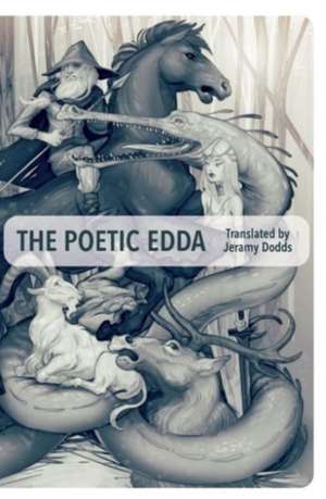 The Poetic Edda de Jeramy Dodds