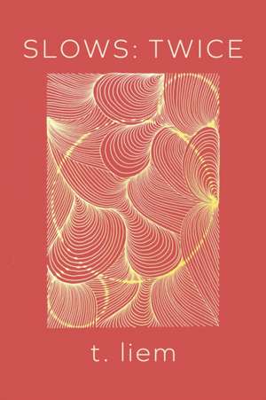 Slows de T. Liem