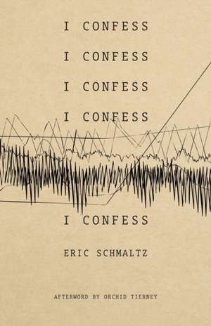 I Confess de Eric Schmaltz