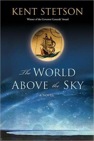 The World Above the Sky de Kent Stetson