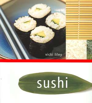 Sushi de Vicki Liley