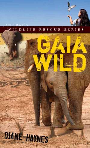 Gaia Wild de Diane Haynes