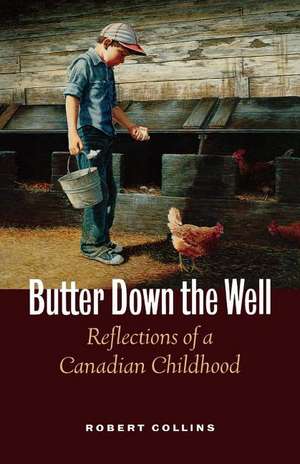 Butter Down the Well de Robert Collins