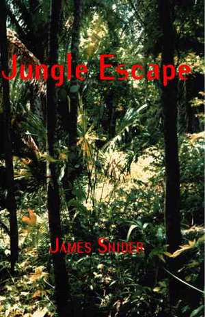 Jungle Escape de James Snider