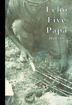 Echo Five Papa de Thomas Prater