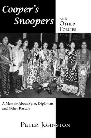 Cooper's Snoopers and Other Follies de Peter Johnston