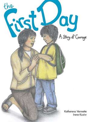 The First Day de Katherena Vermette