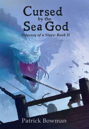 Cursed by the Sea God de Patrick Bowman