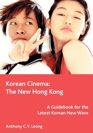 Korean Cinema de Anthony Leong