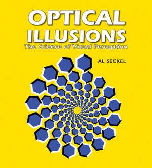 Optical Illusions de Al Seckel