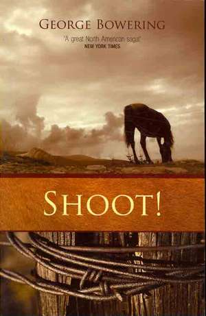 Shoot! de George Bowering