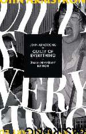 Guilty of Everything de John Armstrong