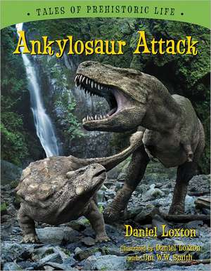 Ankylosaur Attack de Daniel Loxton