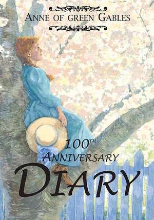 Anne of Green Gables Diary [With Minni Envelope to Hold Keys and Keys to Lock Diary] de Lucy Maud Montgomery