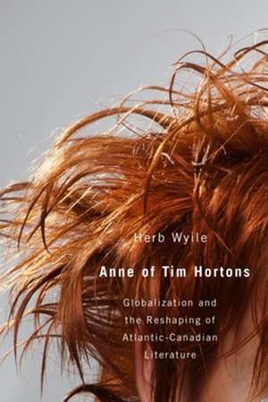 Anne of Tim Hortons de Herb Wyile