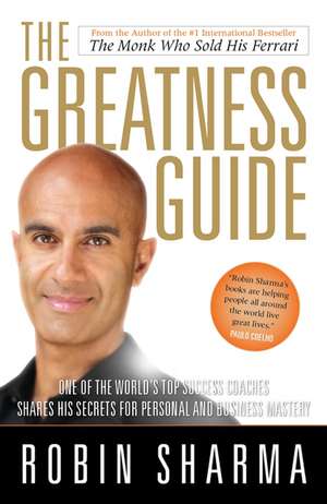 Greatness Guide, The de Robin Sharma