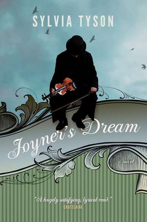 Joyner's Dream: A Novel de Sylvia Tyson