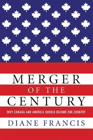 Merger Of The Century de Diane Francis