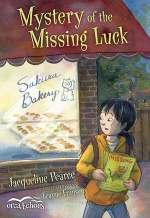 Mystery of the Missing Luck de Jacqueline Pearce